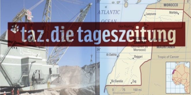 يومية تاتس نورد الألمانية تسلط الضوء على تورط الشركات الألمانية في الاستغلال غير الشرعي لثروات الشعب الصحراوي